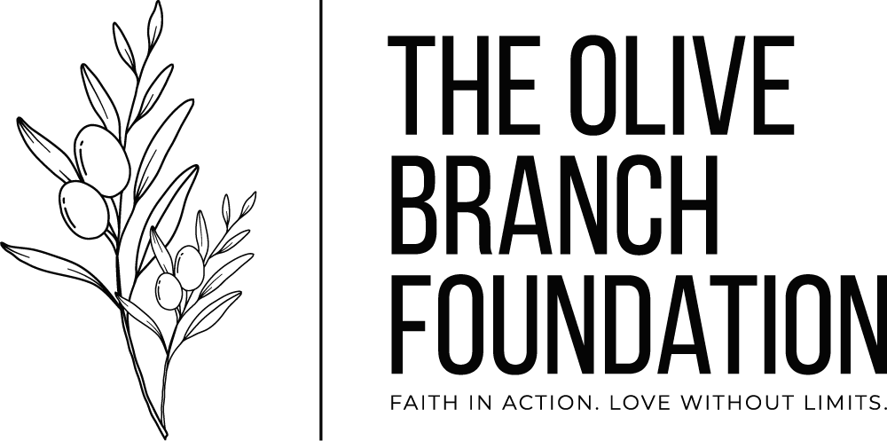 The Olive Branch Foundation — Faith in Action. Love Without Limits.